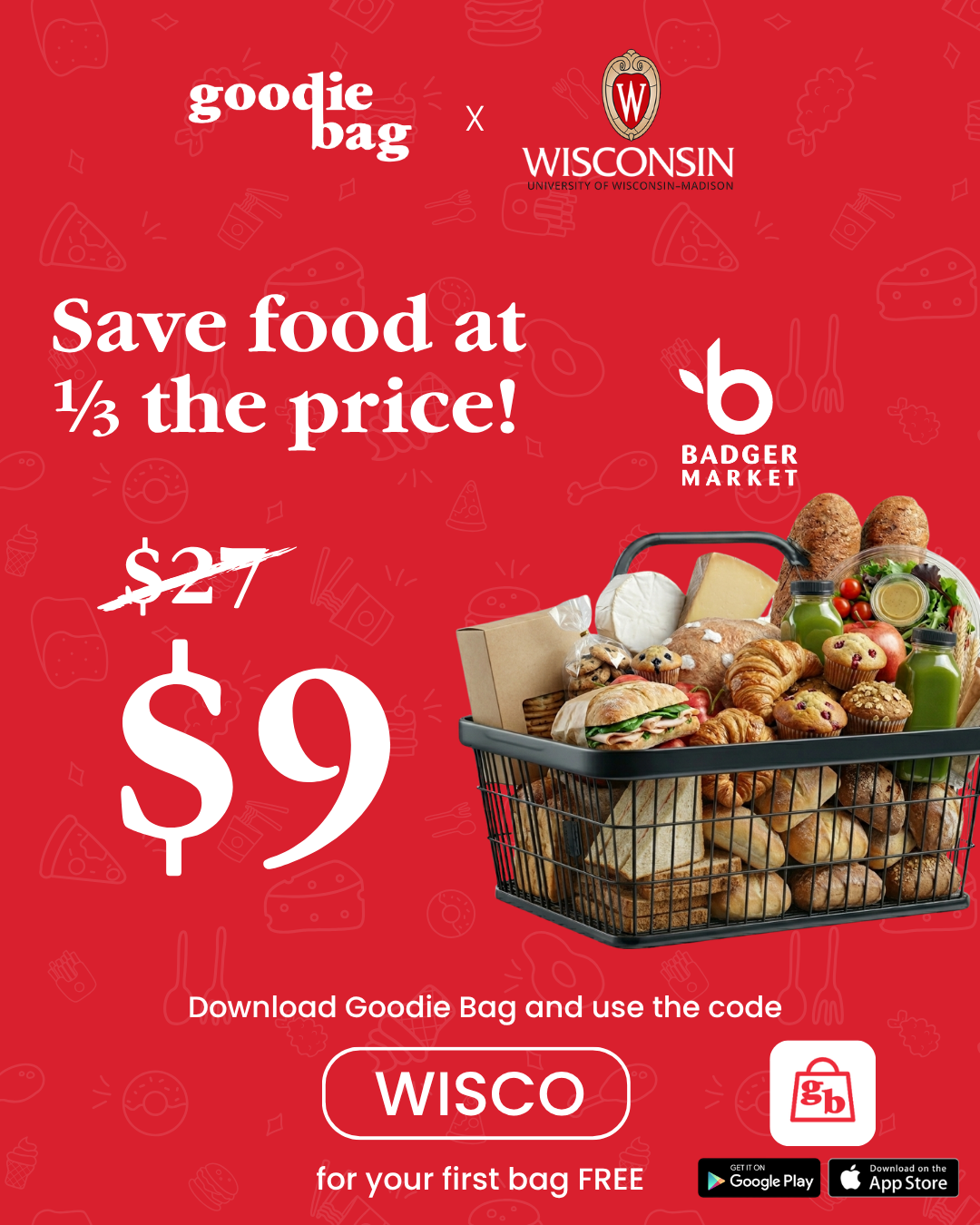 Promo poster: Save food at 1/3 the price! Download Goodie Bag and use the code "WISCO" for your first bag free!