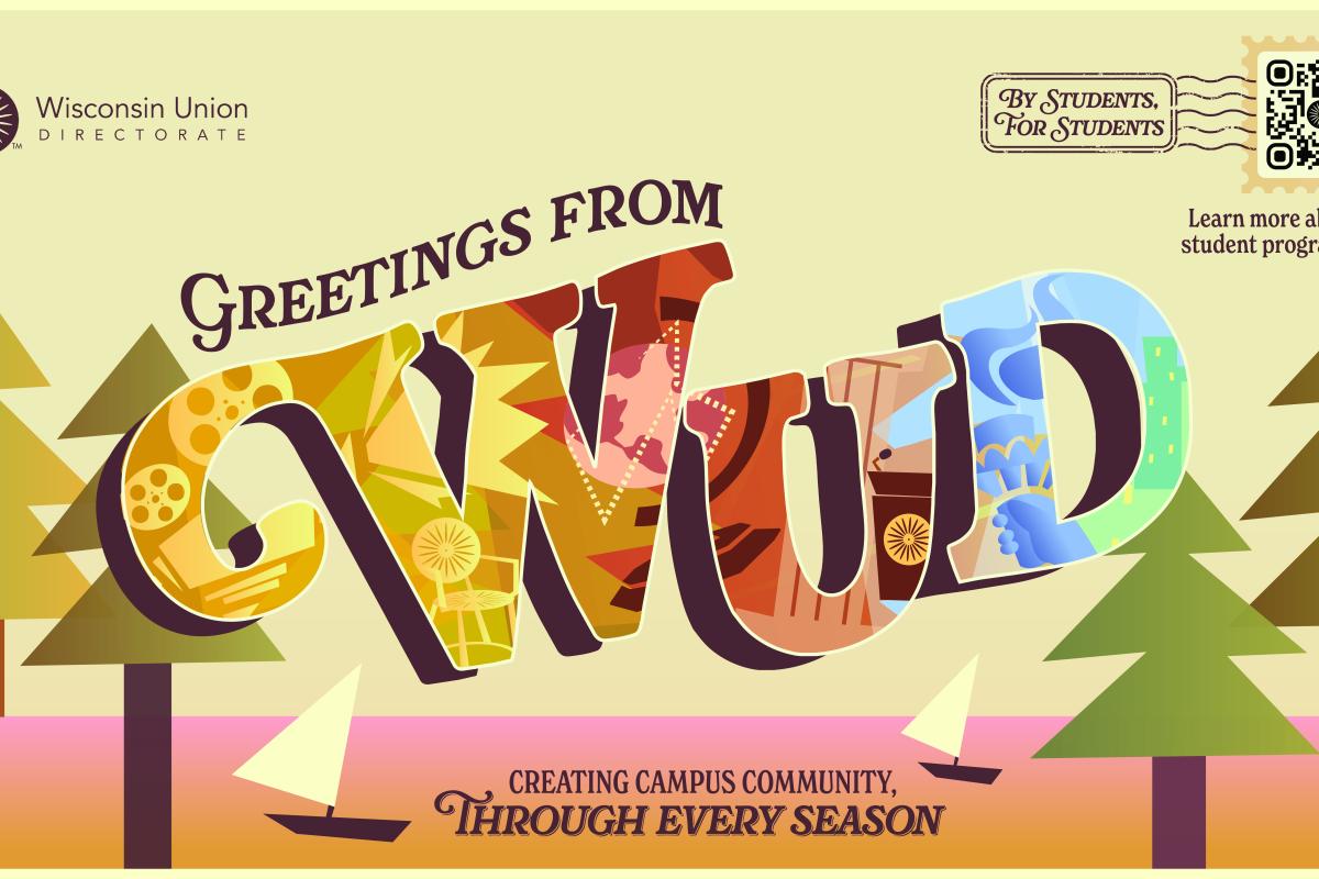 WUD 2026-2027 Marketing Campaign. "Greetings from WUD" "Creating Campus Community, Through Every Season"