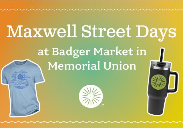 Maxwell Street Days at Badger Market- Sign with images of T shirt and water bottle
