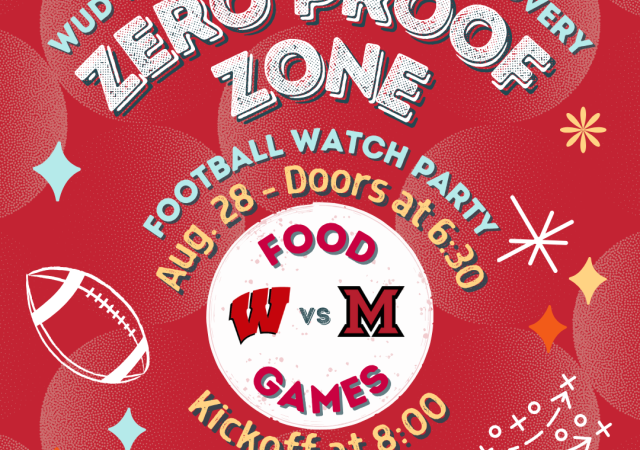 Zero Proof Zone: Football Watch Party | Wisconsin Union