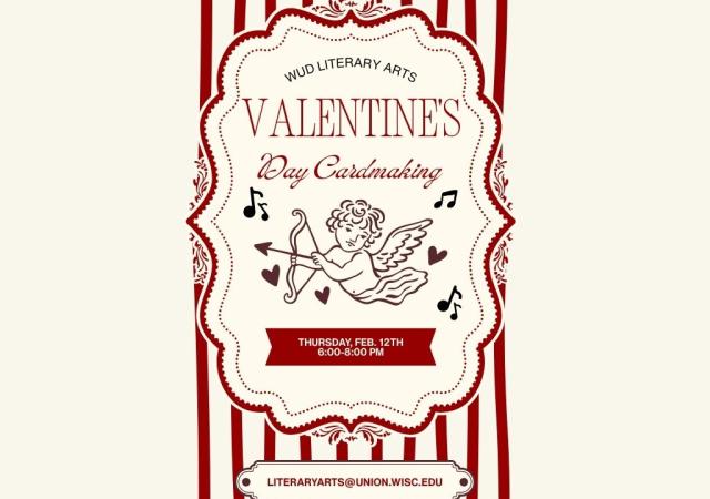 Poster for WUD Literary Arts' Valentine's Cardmaking Event on February 12th