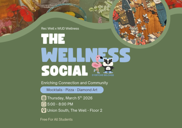 The Wellness Social Rec Well and WUD Wellness. Thursday March 5th from 5-8pm. Mocktails, pizza, diamond art.