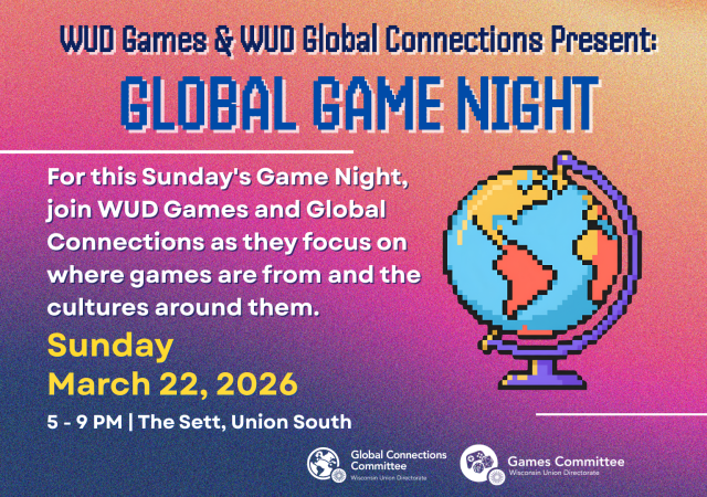Global Game Night Flyer: Sunday March 22, 5 to 9 pm.