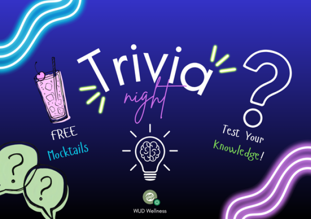 Event promotional graphic against a dark blue background featuring bold white and purple text that reads "Trivia Night". The image includes illustrations of a pink mocktail in a tall glass labeled "FREE Mocktails," a lightbulb containing a brain graphic, green speech bubbles with question marks, and the phrase "Test Your Knowledge!" next to a large white question mark. At the bottom center, a small circular logo reads "WUD Wellness". Glowing neon blue and purple waves decorate the corners.
