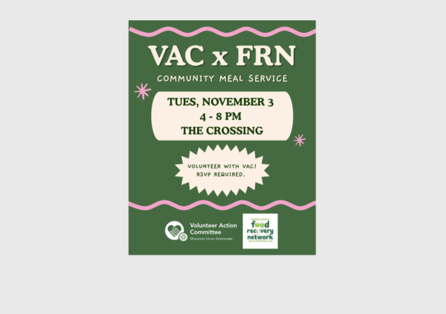 Green background with pink squiggle lines on top and bottom. Cream writing in the center saying "VAC x FRN Community Meal Service. Tues, November 3. 4-8 PM. The Crossing. Volunteer with VAC! RSVP Required."