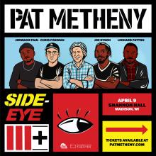 Bold graphics with text: Pat Metheny Side-Eye III+