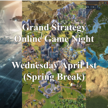 Image includes the title "Grand Strategy Online Game Night" with the date "Wednesday April 1st" with photos of multiple game backgrounds at the back