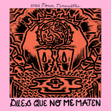 The image features a square orange and black print on top of a pink background. The print depicts 2 hands holding a globe. Text above the image reads "2026 Tour Terrestre", and text below the print reads "Diles que no me maten".